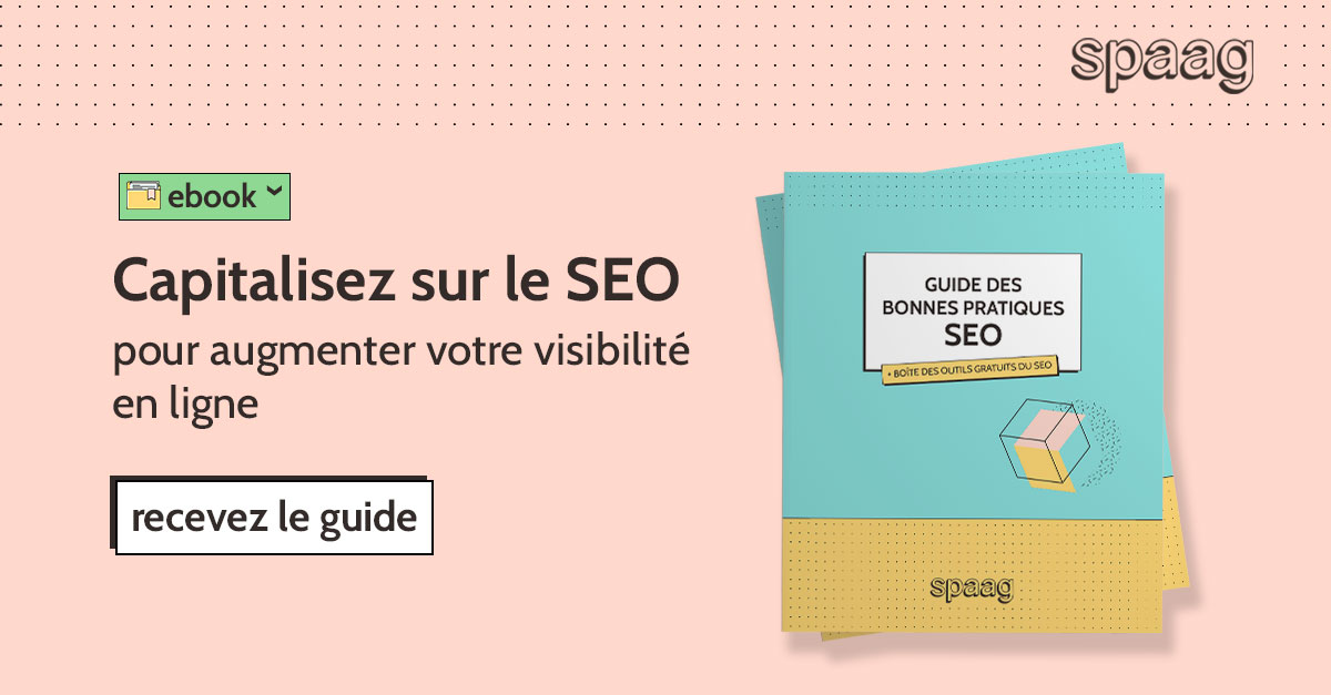 Guide des bonnes pratiques SEO et boîte des outils gratuits du SEO